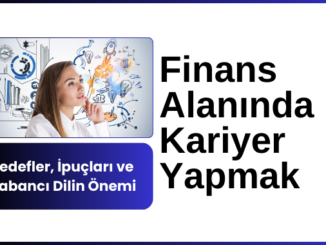 Finans Alanında Kariyer Yapmak