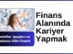 Finans Alanında Kariyer Yapmak